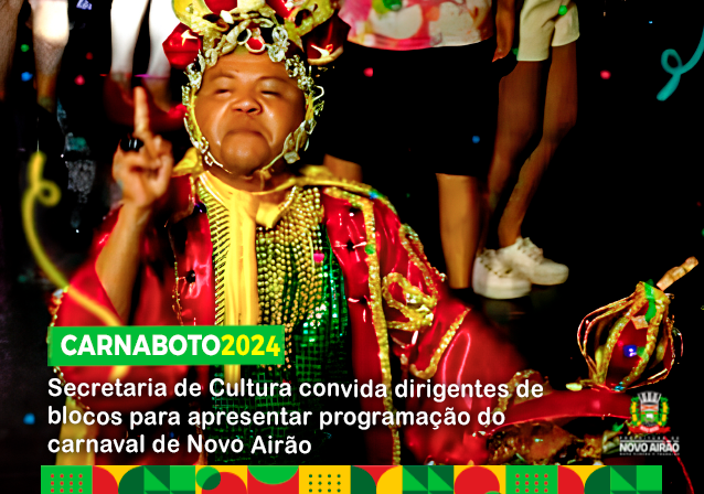 Secretaria de Cultura convida dirigentes de blocos para apresentar programação do carnaval de Novo Airão