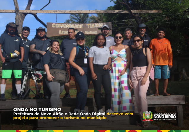 Prefeitura de Novo Airão e Rede Onda Digital desenvolvem projeto para promover o turismo no município