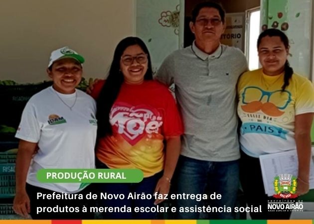 Prefeitura de Novo Airão faz entrega de produtos à merenda escolar e assistência social