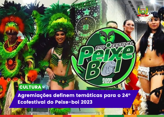 Agremiações definem temáticas para o 24º Ecofestival do Peixe-boi 2023