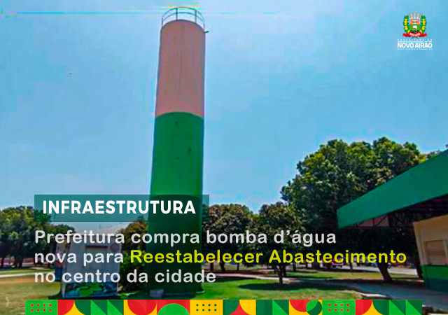 Prefeitura compra bomba d’água nova para reestabelecer abastecimento no centro da cidade