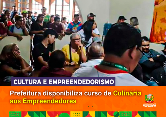 Prefeitura disponibiliza curso de culinária aos empreendedores que vão vender alimentos durante o 24º Ecofestival do Peixe-boi