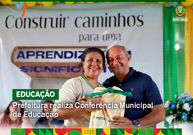 Prefeitura realiza Conferência Municipal de Educação