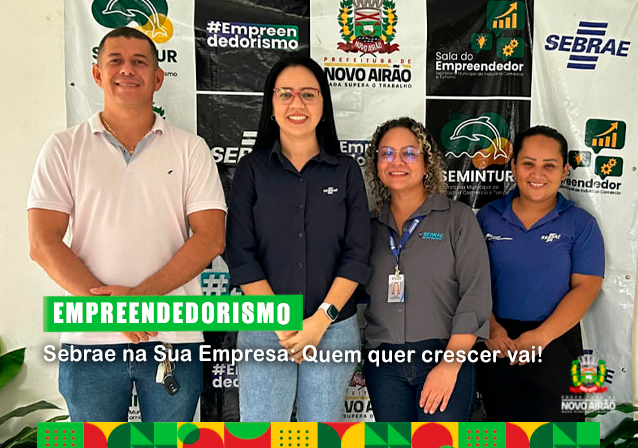 Sebrae na Sua Empresa: Quem quer crescer vai!