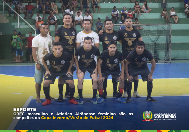 GRFC masculino e Atletico Airãoense feminino são os campeões da 
Copa Inverno/Verão de Futsal 2024