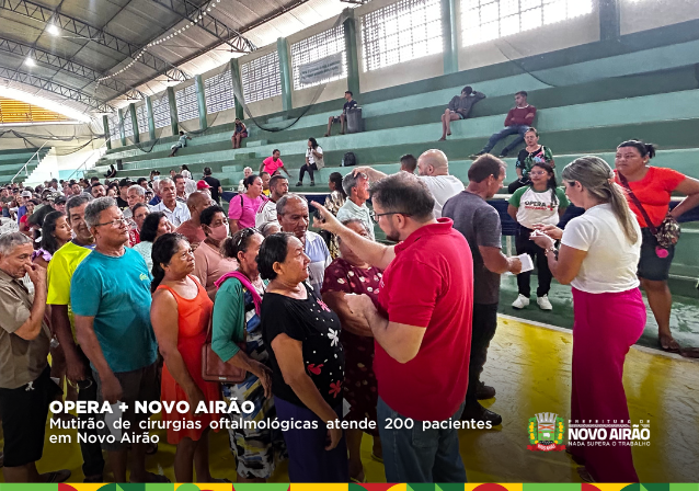Mutirão de cirurgias oftalmológicas atende 200 pacientes em Novo Airão