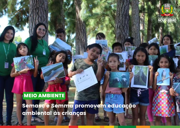 Semasc e Semma promovem educação ambiental às crianças