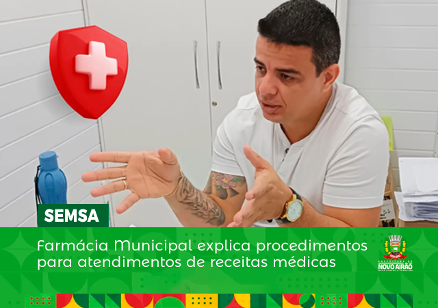 Farmácia Municipal explica procedimentos para atendimentos de receitas médicas