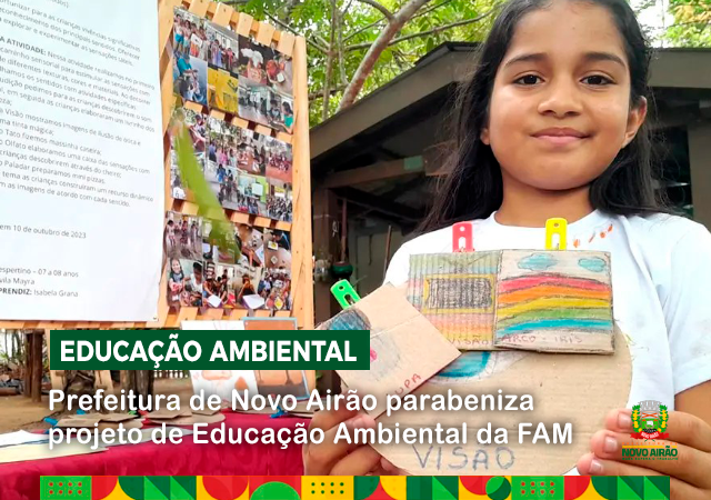 Prefeitura de Novo Airão parabeniza projeto de Educação Ambiental da FAM