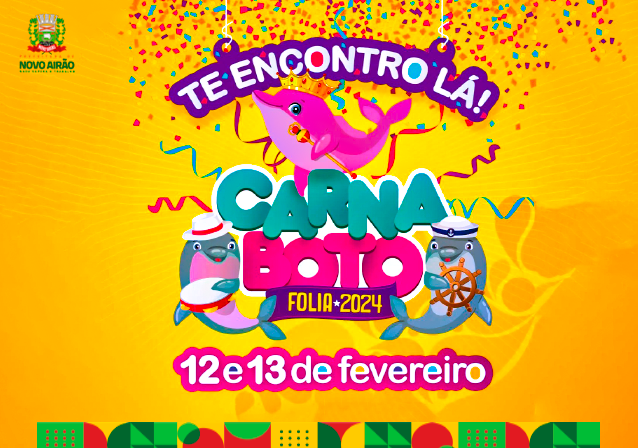 CARNABOTO FOLIA 2024: O Carnaval que vai agitar os corações em 12 e 13 de Fevereiro!