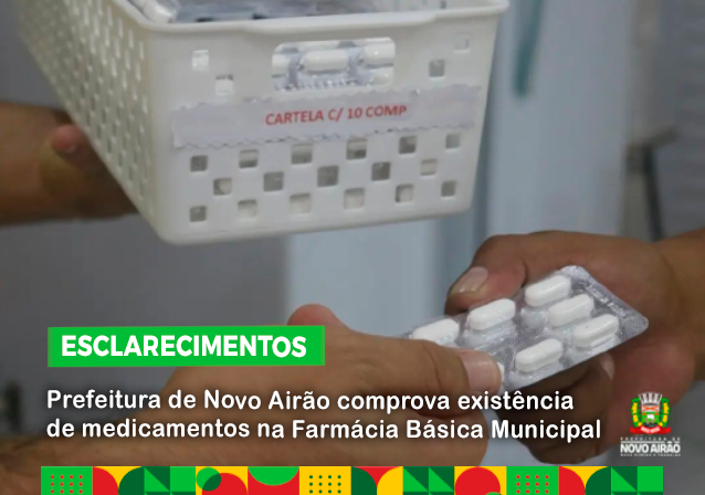 Prefeitura de Novo Airão comprova existência de medicamentos na Farmácia Básica Municipal