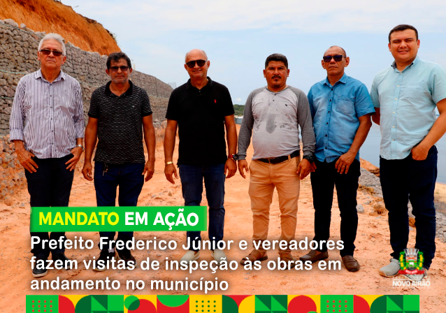 Prefeito Frederico Júnior e vereadores fazem visitas de inspeção às obras em andamento no município