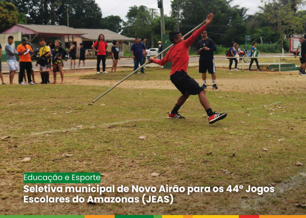 Seletiva municipal de Novo Airão para os 44° Jogos Escolares do Amazonas (JEAS)