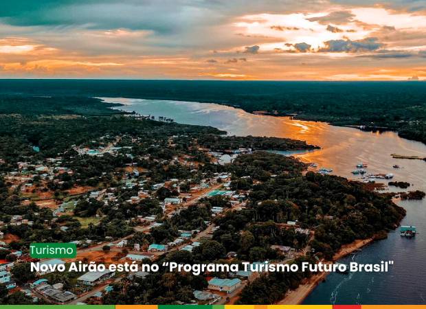 Novo Airão está no "Programa Turismo Futuro Brasil"